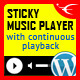 Sticky HTML5 Music Player WordPress Plugin